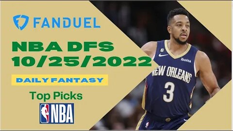 Dreams Top Picks for NBA DFS Today Main Slate 10/25/2022 Daily Fantasy Sports Strategy FanDuel