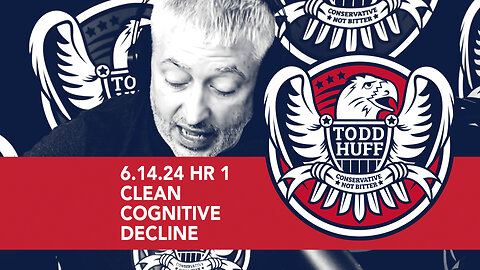 Clean Cognitive Decline | June 17, 2024 | Hour 1