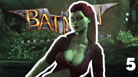 Batman Asks Poison Ivy For Help | Batman Arkham Asylum Part 5