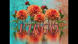 VIRGO SO NERVOUS BUT THEY'RE STEPPING FORWARD