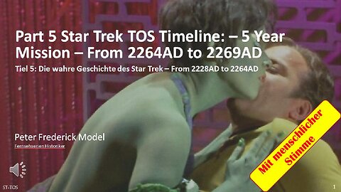 Part 5 Star Trek TOS Timeline: – 5 Year Mission – From 2264AD to 2269AD
