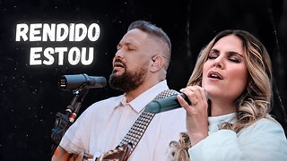 Aline Barros | Fernandinho - Rendido Estou - letra