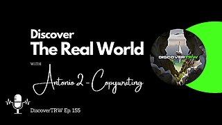 Copywriting Success - Antonio 2 | The Real World | Interview #155