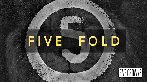 FIVE FOLD pt3: EVANGELIST // Dennis Funderburg // Five Crowns