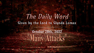 Daily Word * 10.28.2022 * Many Attacks