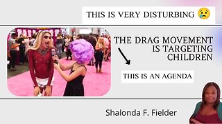 The drag movement is targeting children