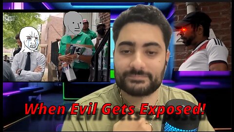When Evil Gets Exposed!