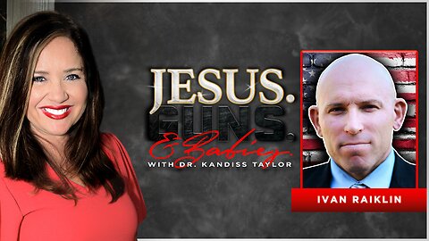 JESUS. GUNS. AND BABIES. w/ Dr. Kandiss Taylor ft. IVAN RAIKLIN! Trump As Speaker Of The House, Playing Political Offense, Election Predictions, Strategy, and MORE!