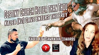 Destiny Church Holier than Thou - Kaleb (Kz) Enters the Frey