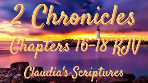 The Bible Series Bible Book 2 Chronicles Chapters 16-18 Audio