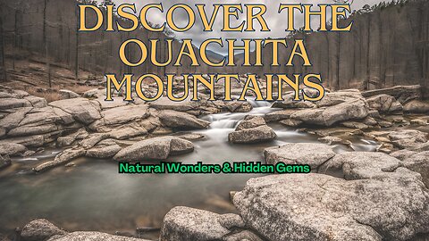 Exploring the Ouachita Mountains: 13 Surprising Facts!