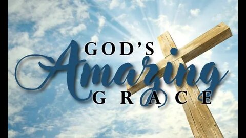 Pastor Ric - Amazing Grace Part1