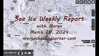 Sea Ice Weekly Report with Margo (Mar. 20, 2024)