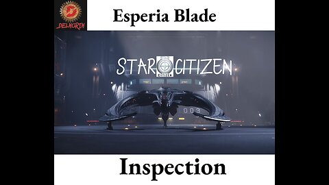 Star Citizen 3.17.4 [ Esperia Blade - Inspection ] #Gaming #Live