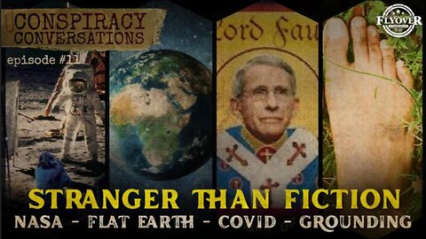 Conspiracy Conversations: Truth is Stranger than Fiction: NASA, Flat Earth, Covid, Grounding