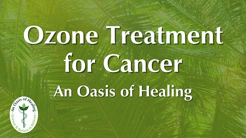 Ozone Treatment for Cancer