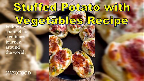 Stuffed Potato Delight: A Veggie-Filled Recipe Adventure | رسپی سیب زمینی شکم پر با سبزیجات