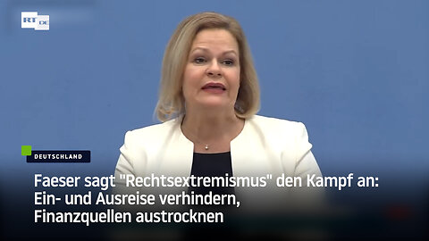 Faeser sagt "Rechtsextremismus" den Kampf an