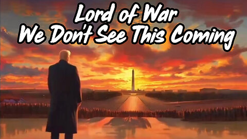 Lord of War - We Don't See This Coming