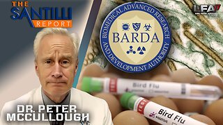 Dr. McCullough: Military Contractor BARDA Has Already Purchased The Pre-Election Bird Flu Vaxxine