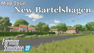 Map Tour | New Bartelshagen | Farming Simulator 22