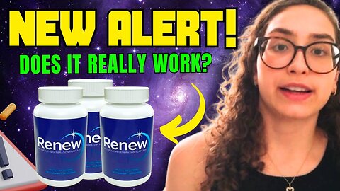 RENEW REVIEW (ALERT) Renew Supplement | Renew Weight Loss | Renew Really Works?