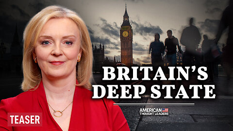 EPOCH TV | Former UK PM Liz Truss: Britain’s Democratic Process Has Been ‘Outsourced’