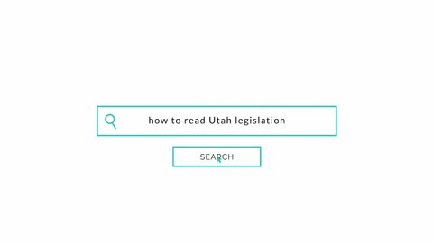 How to Read Utah State Legislation