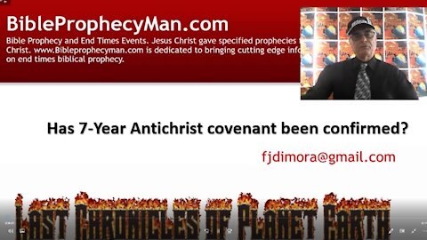 Yes or no has the Antichrist already confirmed the last days 7 year covenant