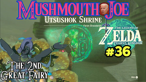 Tears of the Kingdom #36 "Utsushok Shrine & The 2nd Great Fairy"