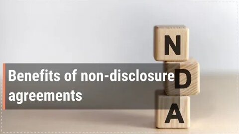 Benefits of non-disclosure agreements
