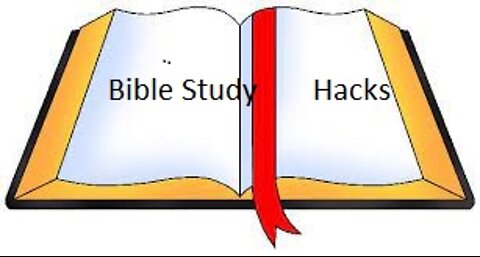 Bible Study Hacks