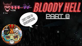 INTO THE ABYSS!! - BLOODY HELL PART 8 (FULL GAME)