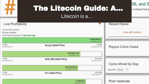 The Litecoin Guide: A Comprehensive Guide to the Best Practices for Mining and Trading Litecoin...