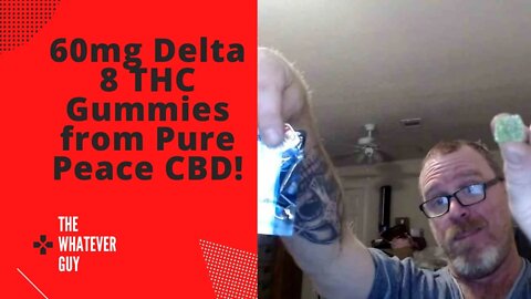 60mg Delta 8 THC Gummies from Pure Peace CBD!