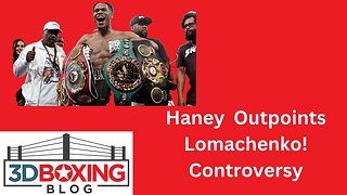 Haney wins retains all the belts! Controversy//