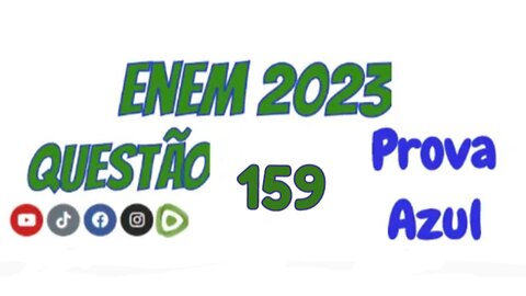 Enem 2023 - Prova Azul - Questão 159