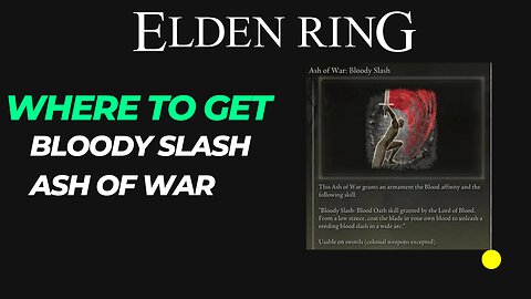 Elden Ring - Bloody Slash Ash of War Location