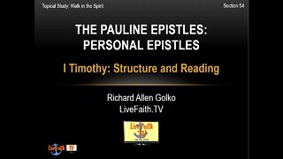 Session 54: Pauline Epistles Study -- I Timothy