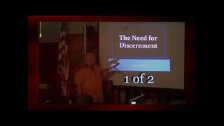 050 The Need For Discernment (Exposing False Teachers) 1 of 2