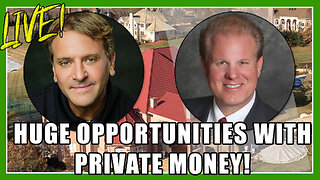 Huge Opportunities With Private Money | Todd Pigott & Jay Conner, The Private Money Authority