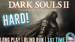 DARK SOULS 2: Scholar of the First Sin | Long Play 🕳️👨🏻‍🦯💨 Blind Run