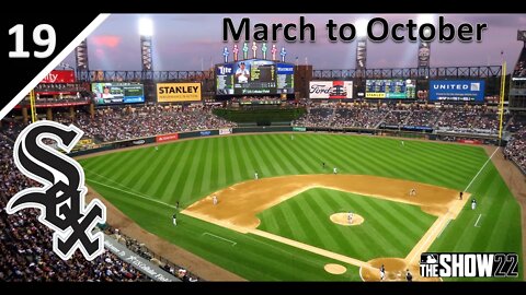 MLB The Show is 100% RNG, So Let's Have Fun l March to October as the Chicago White Sox l Part 19