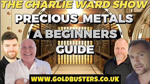 PRECIOUS METALS - A BEGINNERS GUIDE WITH ADAM, JAMES AND DAVID MAHONEY