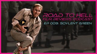 Soylent Green Review: Road To Hell Film Reviews Podcast Episode 009
