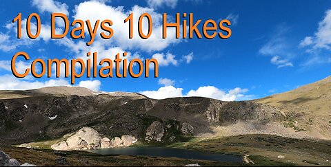 10 Days 10 Hikes Compilation