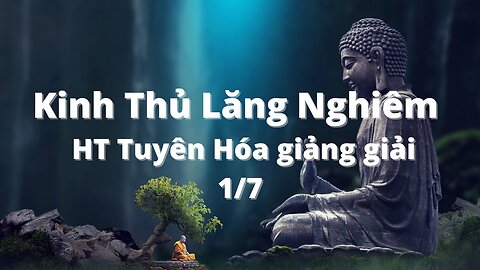 Kinh Thủ Lăng Nghiêm 1/7