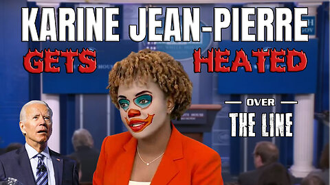 Karine Jean-Pierre Gets Heated