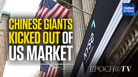 17 Chinese Firms Forced to Delist in US | China in Focus