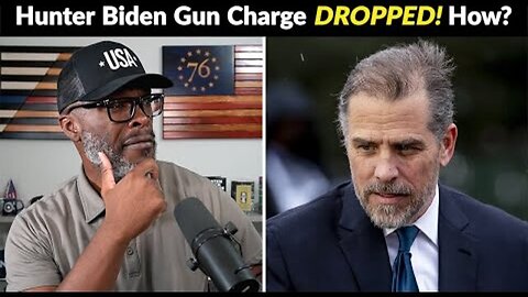 ONE HUNTER BIDEN GUN CHARGE DROPPED! WHAT HAPPENED TO GUN CONTROL?